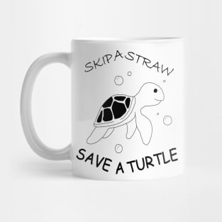 Skip a Straw Save a Turtle Anti Plastic - White Mug